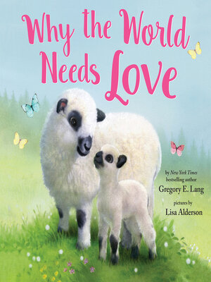 cover image of Why the World Needs Love